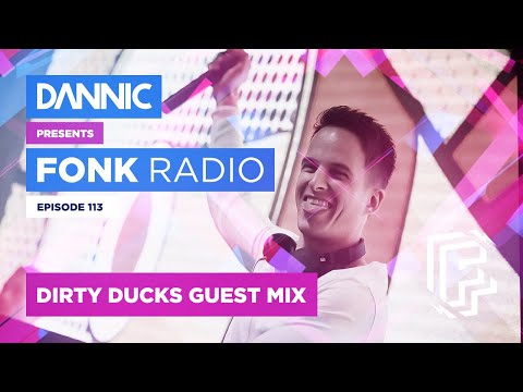 DANNIC Presents: Fonk Radio | FNKR113 (with Dirty Ducks Guest Mix)