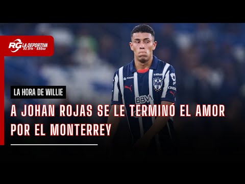 LA HORA DE WILLIE | A JOHAN ROJAS SE LE ACABÓ EL AMOR POR RAYADOS