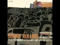 Sonny Rollins with John Lewis Trio at Music Inn - You Are Too Beautiful