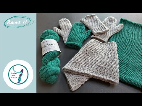 Crochet Circle Podcast, Episode 79