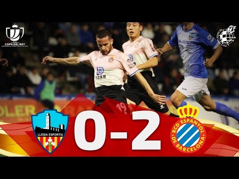 RESUMEN | Lleida Esportiu 0-2 RCD Espanyol de Barcelona | Copa del Rey