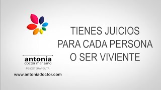 Tienes juicios para cada persona o ser viviente