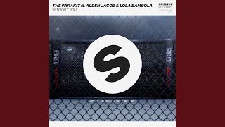 Without You (feat. Alden Jacob &amp; Lola Bambola)