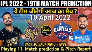 ipl 2022 | Kolkata Knight Riders vs Delhi Capitals 19th Match Prediction | today match prediction