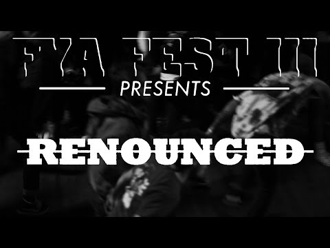 Renounced (Multi-Cam) at FYA Fest 2016