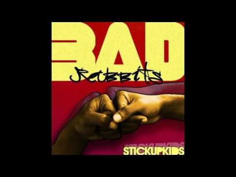Bad Rabbits - Stick Up Kids EP (2009)