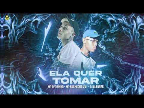 MC Pedrinho feat MC Buchecha Vm - Ela Quer Tomar (Dj Glenner)