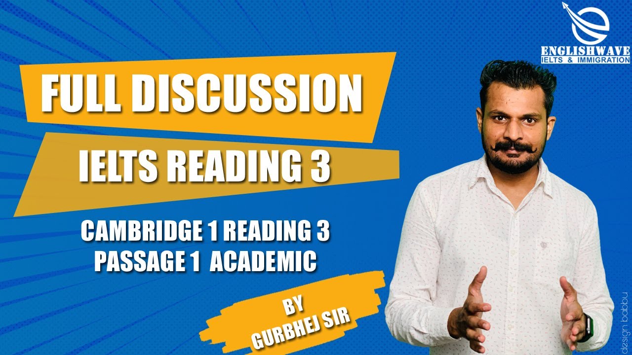 IELTS Reading 3 Passage 1 Cambridge 1 Academic  Spoken corpus comes to life discussion/tips,tricks