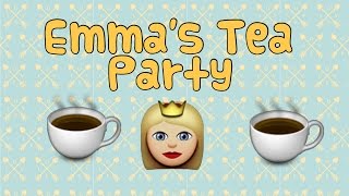 Emma&#39;s Tea Party