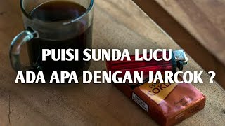 Download lagu ADA APA DENGAN JARCOK ? - PUISI SUNDA LUCU | AimanChannel mp3 Download lagu ADA APA DENGAN JARCOK ? - PUISI SUNDA LUCU | AimanChannel mp3