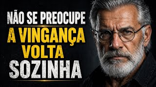 Descubra COMO A VINGANÇA Volta Sozinha. Sabedoria Estoica
