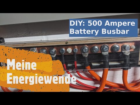 Busbar #DIY für 500 Ampere 48 Volt.