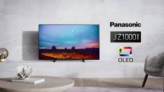 Panasonic Imagen cinematográfica para mirarlo todo, sonido de calidad para vivirlo todo | TV OLED JZ1000 anuncio