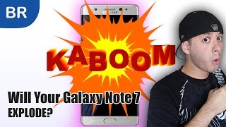 Will Your Samsung Galaxy Note 7 Battery Blow Up? | #GalaxyNote7