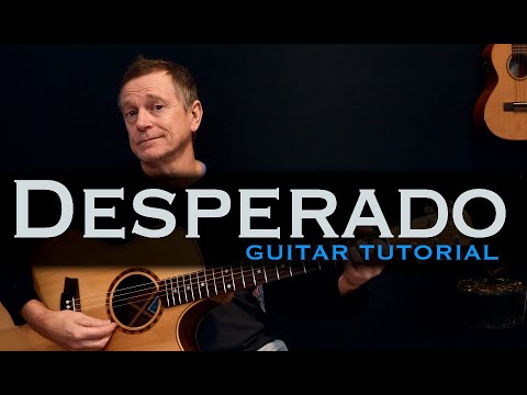 Desperado The Eagles guitar lesson tutorial
