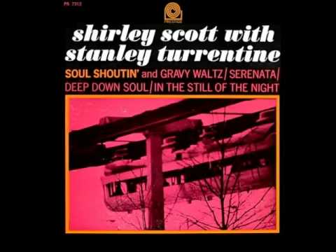 Shirley Scott & Stanley Turrentine  Deep Down Soul