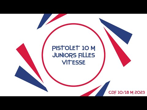 Finale Pistolet 10 m vitesse Juniors filles - CdF 10/18m 2023
