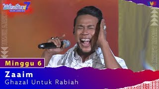 Zaaim - Ghazal Untuk Rabiah | Minggu 6 | #Mentor7