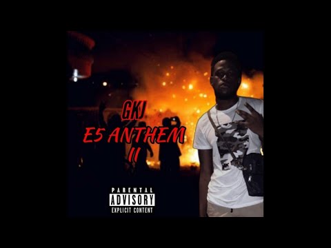 GKJ - E5 ANTHEM II {1matik Riddim}