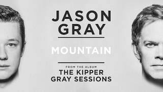 Jason Gray - Mountain (Audio Only)