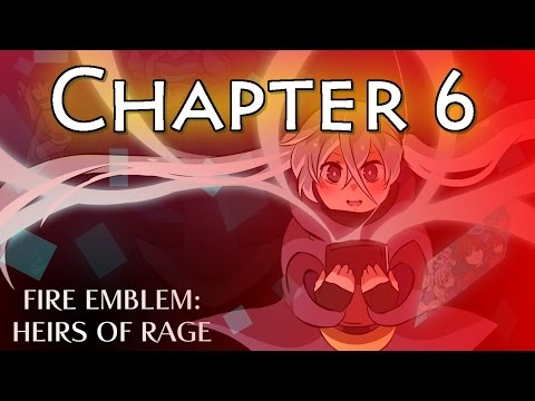 FE Hack Reviews: Heirs Of Rage [C6] - The Ends Justify The Means