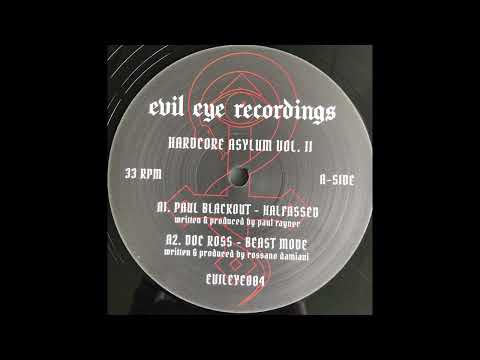 PAUL BLACKOUT - HALFASSED - EVILEYE004