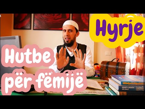 Hutbe për fëmijë 1 -  Morali i Profetit savs - Hyrje