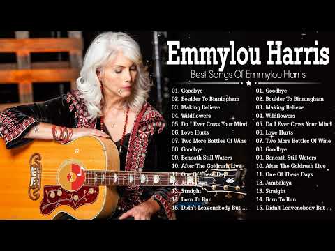 Emmylou Harris Greatest Hits Collection - Best Emmylou Harris Songs Album - Emmylou Harris