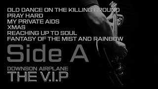 Video THE V.I.P™ DOWNSON AIRPLANE SIDE A (Official Lyric Videos)