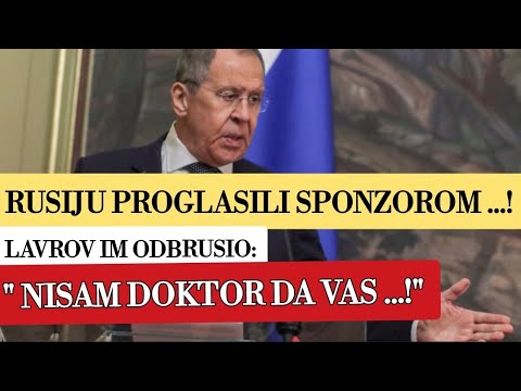 RUSIJU PROGLASILI SPONZOROM ...! Lavrov im odbrusio: " NISAM DOKTOR DA VAS ...!"