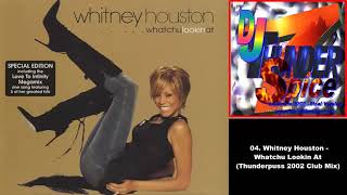 04. Whitney Houston - Whatchu Lookin At