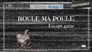 Escape game Roule ma poule du 29 avril au 3 mai 2024