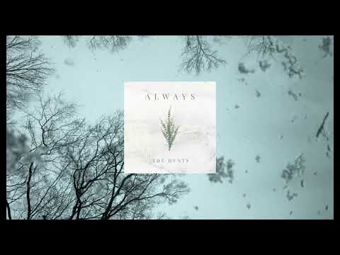Always - The Hunts