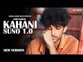 Kaifi Khalil Kahani Suno 1 0 New Version Music Video R K Official