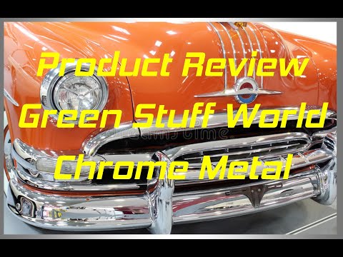 Product Review  "Green Stuff World" Chrome Metal Finishes