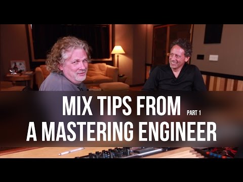 Mix Tips From a Mastering Engineer pt. 1 - Into The Lair #108
