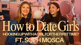 Download lagu How to Date Girls (ft. Soph Mosca!!!) - For the Girls with Becca Moore mp3