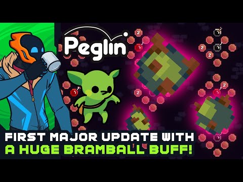 First Major Update With A Huge Bramball Buff! - Peglin