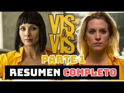 VIS A VIS: La SERIE COMPLETA (PARTE 1) I ESPECIAL 10K