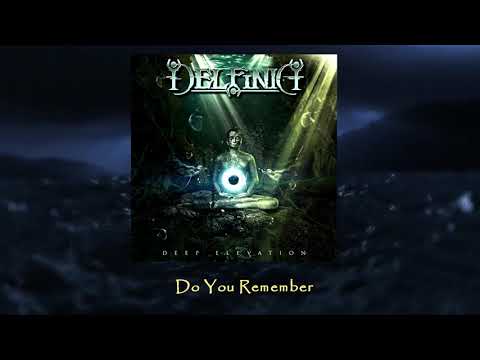 DELFINIA - Do You Remember (feat. Roland Grapow)