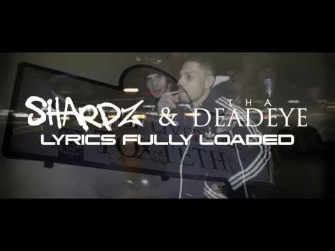 Sharpz Da Ladd & Tha Deadeye - Lyrics Fully Loaded (NET VIDEO) [@thadeadeye @RealSharpzOfTox]