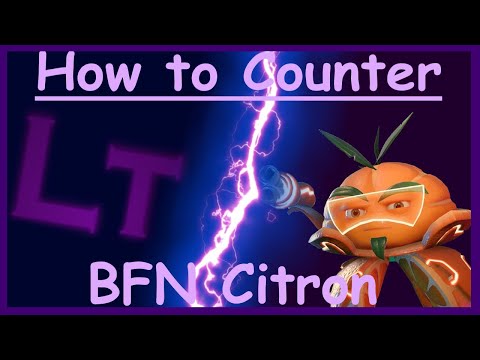 How to counter BFN citron - PVZBFN