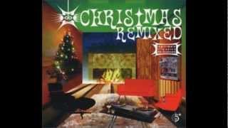Christmas Remixed - Holiday Classics Re-grooved - Joy To The World (Mocean Worker Remix)