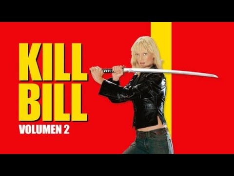 Kill Bill, Volumen 2 👱🏼‍♀️⚔️ - Pelicula Completa Subtitulada
