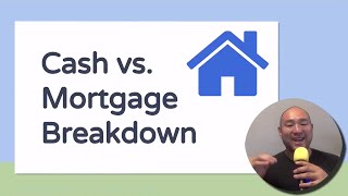 Buying a House in Cash vs. Paying Off a Mortgage Early