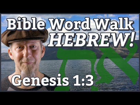Learn the Hebrew of Genesis 1:3 Hebrew Word Walk Bible Study Videos - Translate Hebrew to English