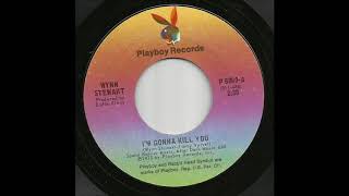 Wynn Stewart - I&#39;m Gonna Kill You