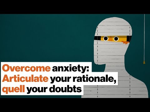 克服焦慮。闡明你的理由，打消你的疑慮｜喬丹-彼得森 (Overcome anxiety: Articulate your rationale, quell your doubts | Jordan Peterson)