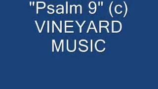 &quot;Psalm 9&quot; by Vineyard Music