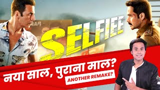 Selfiee Trailer Review | Akshay Kumar | Emraan Hashmi | Nushrat | RJ Raunak